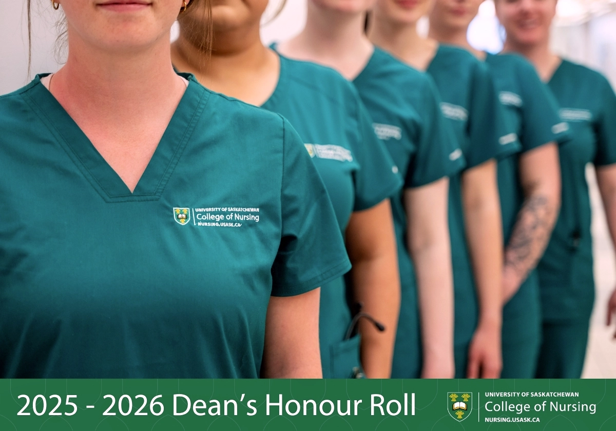 Nursing students standing in a row wearing green scrubs, with text underneath the photo reading 2025-2026 Dean’s Honour Roll.